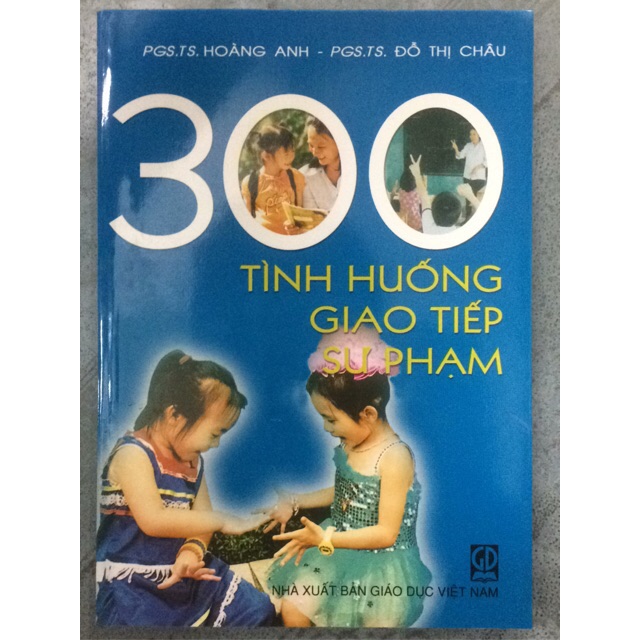 Sách - 300 tình huống giao tiếp sư phạm