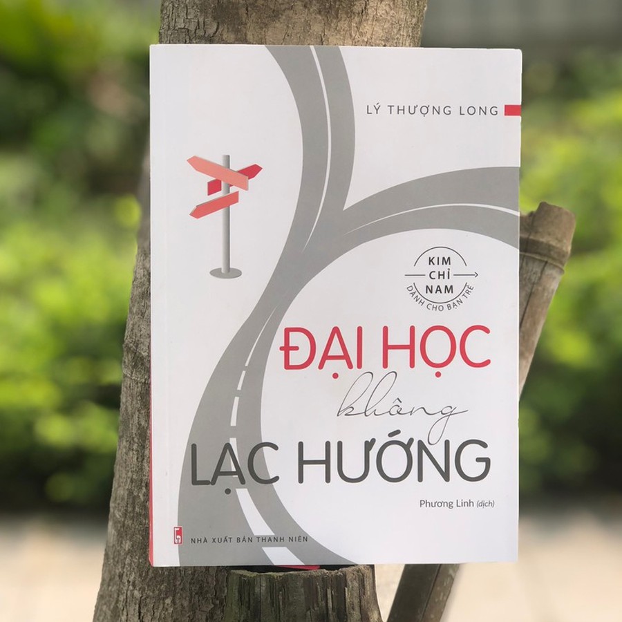 Sách - Đại học không lạc hướng - Kim chỉ nam danh cho bạn trẻ