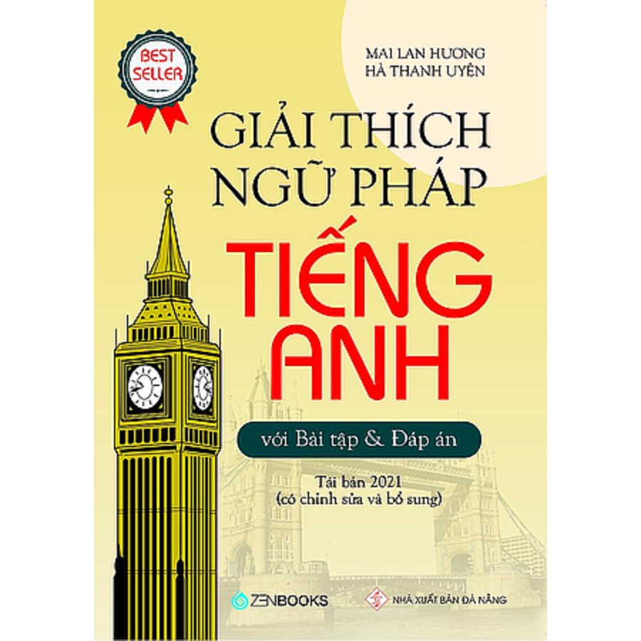 SÁCH - Giải Thích Ngữ Pháp Tiếng Anh Mai Lan Hương TB 2022 - Tác giả Mai Lan Hương, Hà Thành Uyên