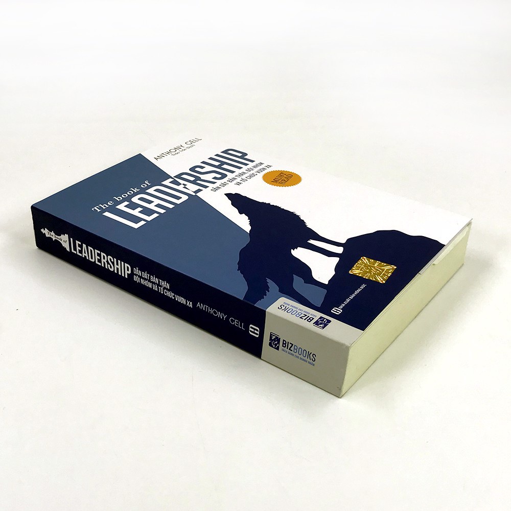 Sách The Book Of Leadership Dẫn Dắt Bản Thân, Đội Nhóm Và Tổ Chức Vươn Xa MCBU8400