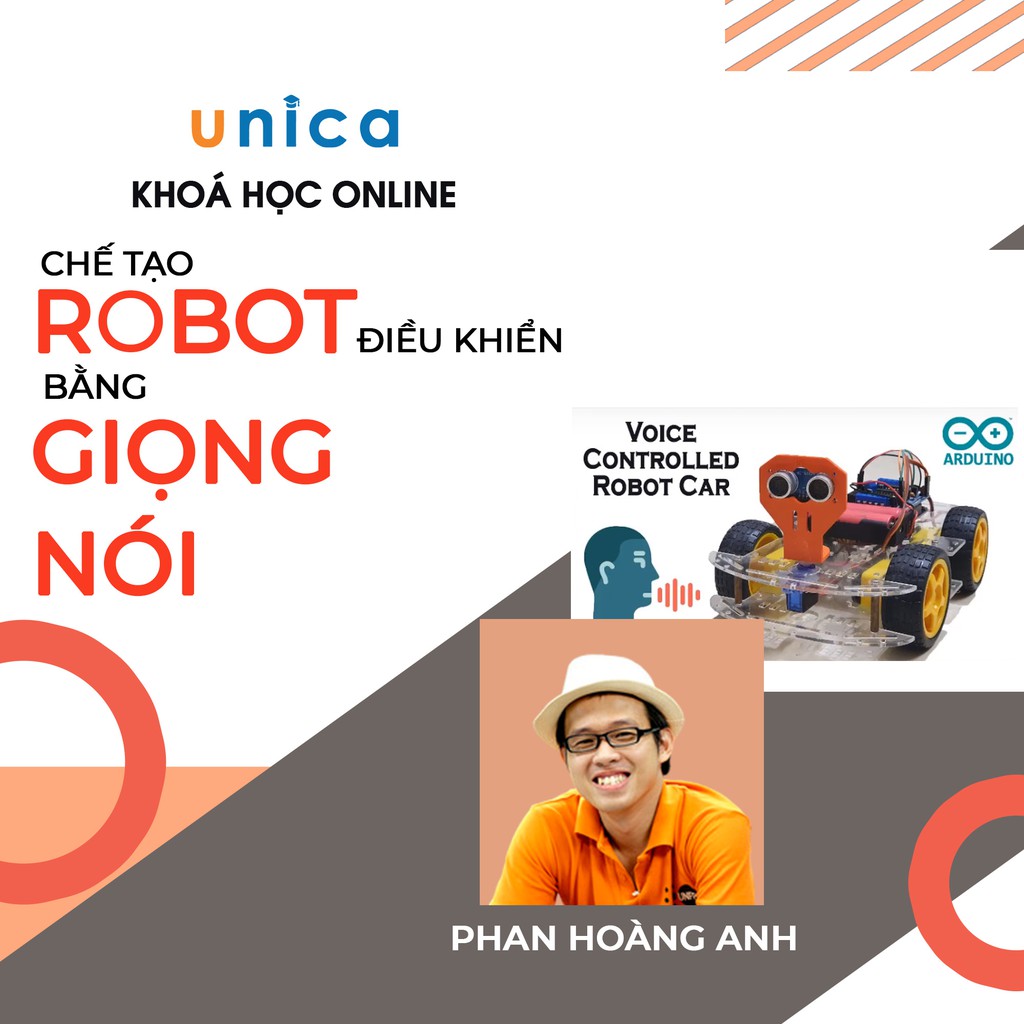 Toàn quốc- [E-voucher]- FULL khóa học LẬP TRÌNH - Chế tạo robot điều khiển bằng giọng nói- UNICA.VN