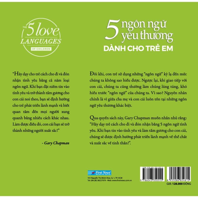 Sách 5 Ngôn Ngữ Yêu Thương Dành Cho Trẻ Em (Tái Bản 2021) - First News