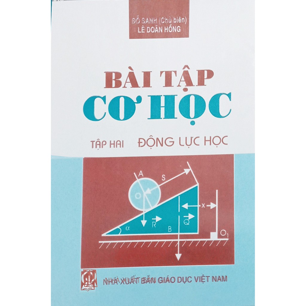 Sách-Bài tập Cơ học Tập 2: Động lực học