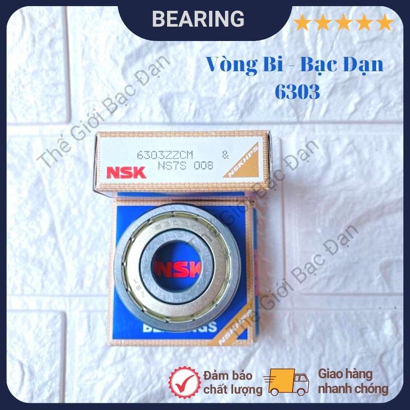 Vòng bi bạc đạn NSK 6303 ZZCM - hàng đẹp - chất lượng cao - Thế Giới Bạc Đạn