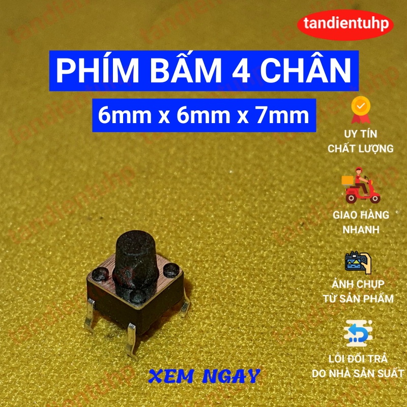 1 GÓI 50 CHIẾC NÚT NHẤN NHẢ 4 CHÂN CẮM - PHÍM BẤM 4 CHÂN CẮM 6mmx6mm CAO TỪ 5mm ĐẾN17mm