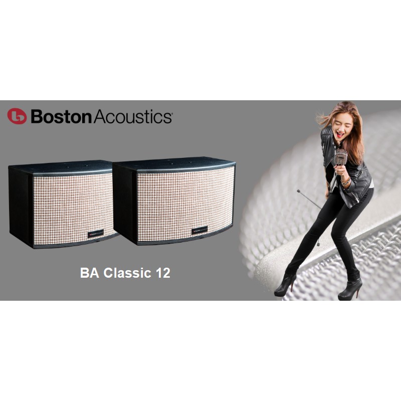 LOA KARAOKE Boston Acoustics BA Classic 12 CHÍNH HÃNG BASS 30CM