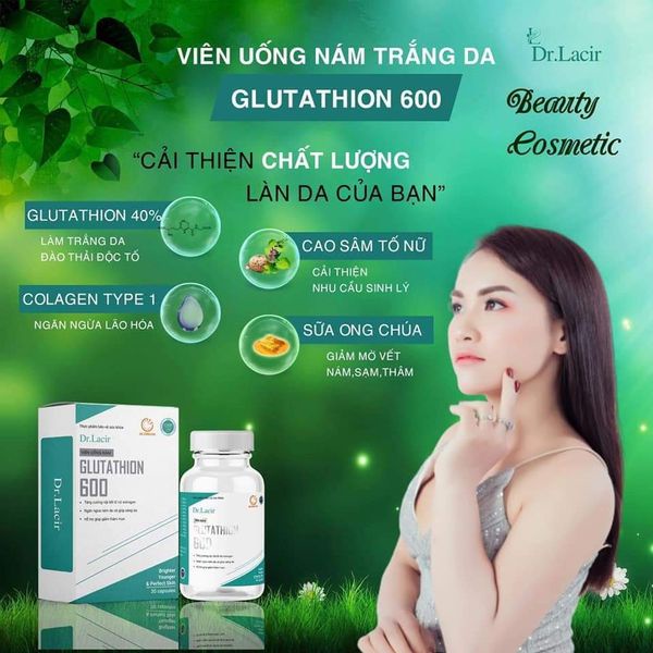 Glutathione 600 mg Dr Lacir DRLACIR, viên uống trắng da Glutathione 600mg mờ nám tàn nhang nhập khẩu Nhật Bản Glutathion