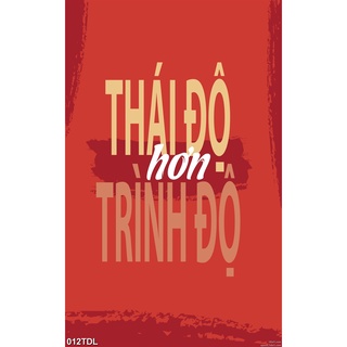 DECAL SLOGAN THÁI ĐỘ HƠN TRÌNH ĐỘ