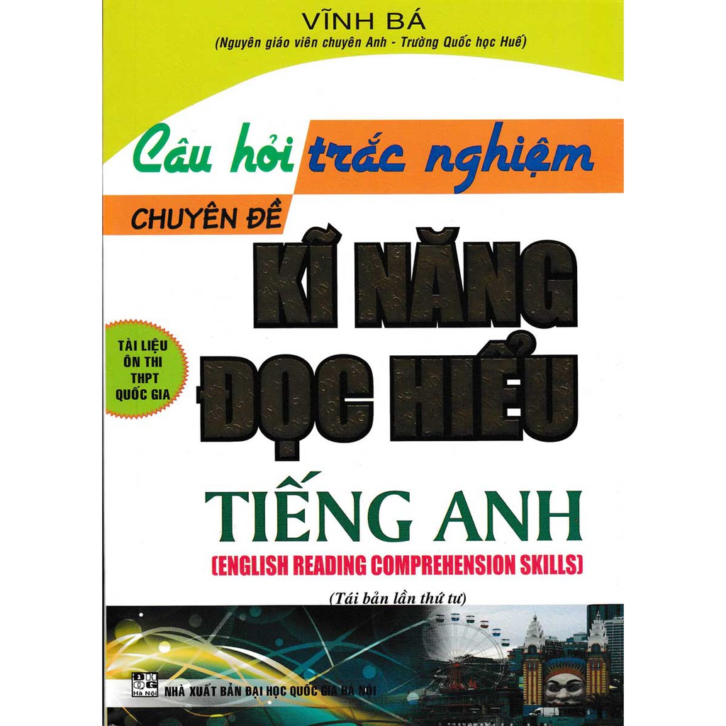 Sách Bổ Trợ - Câu Hỏi Trắc Nghiệm Chuyên Đề Kỹ Năng Đọc Hiểu Tiếng Anh ( Vĩnh Bá ) - HA