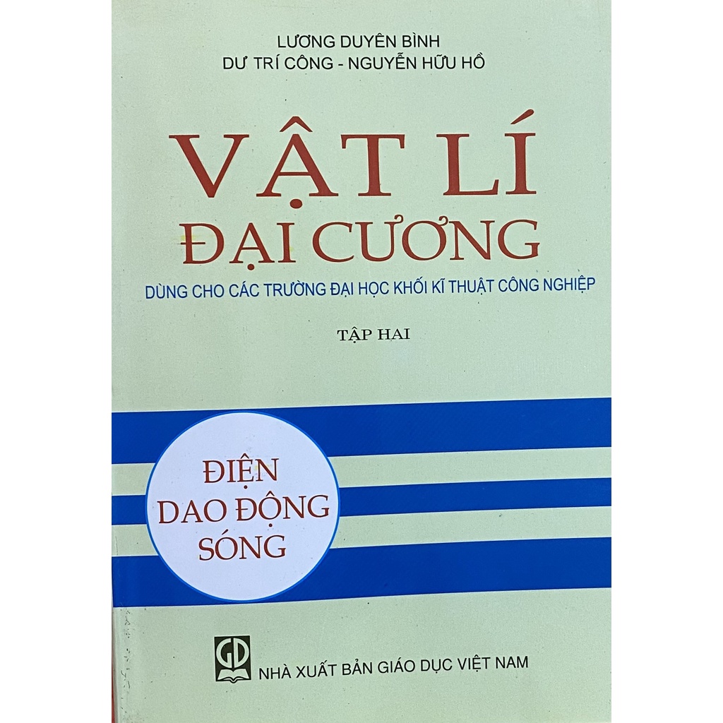 Sách - Vật Lí Đại Cương Tập 2: Điện - Dao Động - Sóng