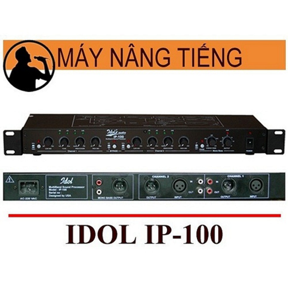 máy nâng tiếng idol 100 hàng nhập khẩu