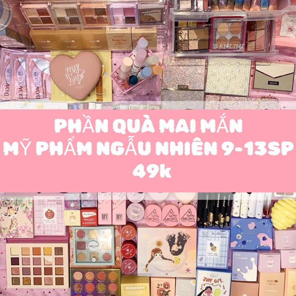 Combo mai mắn mỹ phẩm siêu tiết kiệm nội địa trung nhiều loại 9-13 món CB9