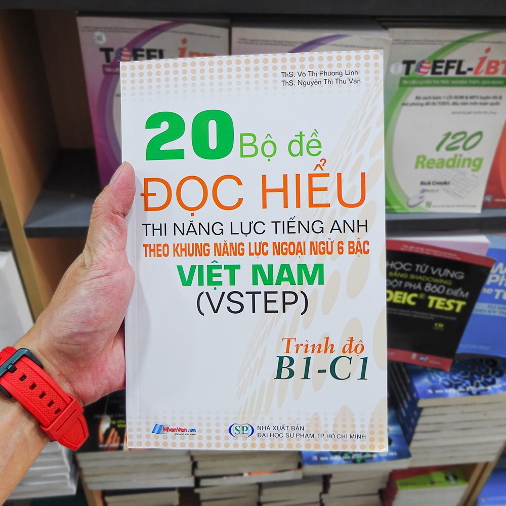 Sách - 20 Bộ Đề Đọc Hiểu Thi Năng Lực Tiếng Anh Theo Khung Năng Lực Ngoại Ngữ 6 Bậc Việt Nam (VSTEP)