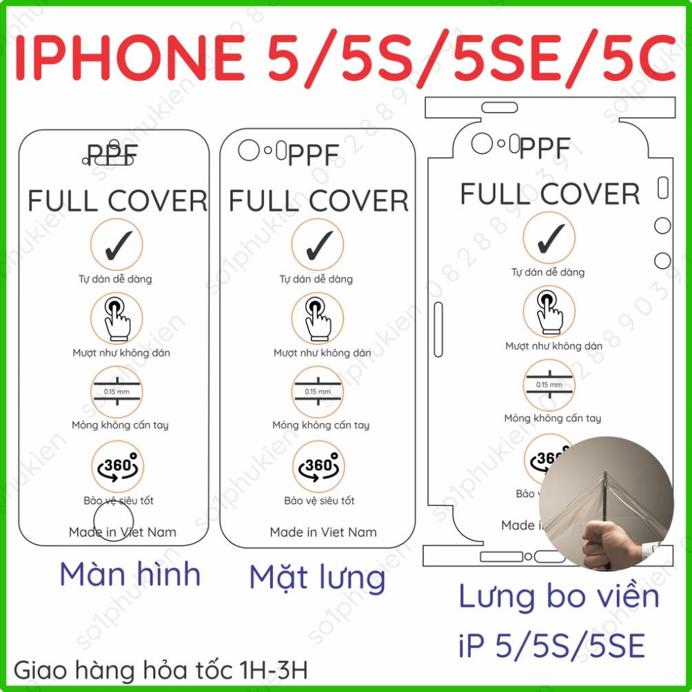 Dán PPF iPhone 5 / 5s / 5c/ 5se loại trong, nhám, da cá sấu dành cho màn hình, mặt lưng, mặt lưng+ 4 viền