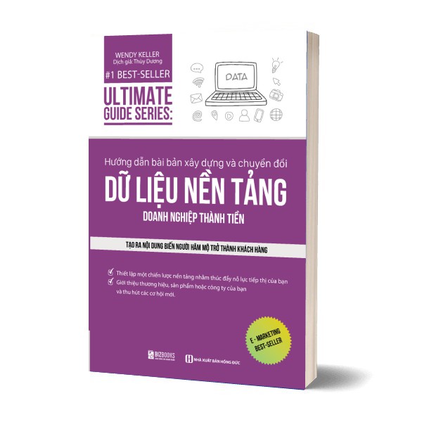 Sách - Ultimate Guide Series - Hướng Dẫn Bài Bản Xây Dựng Và Chuyển Đổi Dữ Liệu Nền Tảng Doanh Nghiệp Thành Tiền | BigBuy360 - bigbuy360.vn