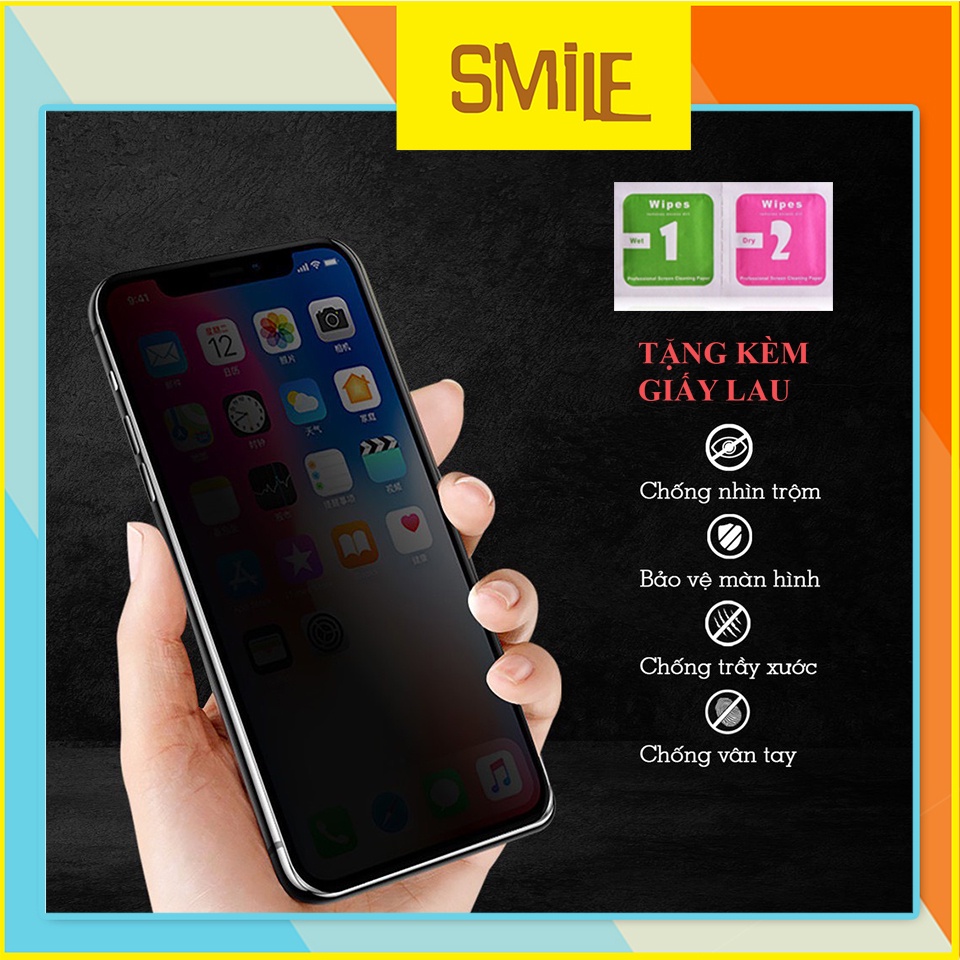 Kính cường lực iphone full màn chống nhìn trộm or chống vân tay iphone 6 6plus 7 8 7plus x xsmax 11 12 13 pro max promax