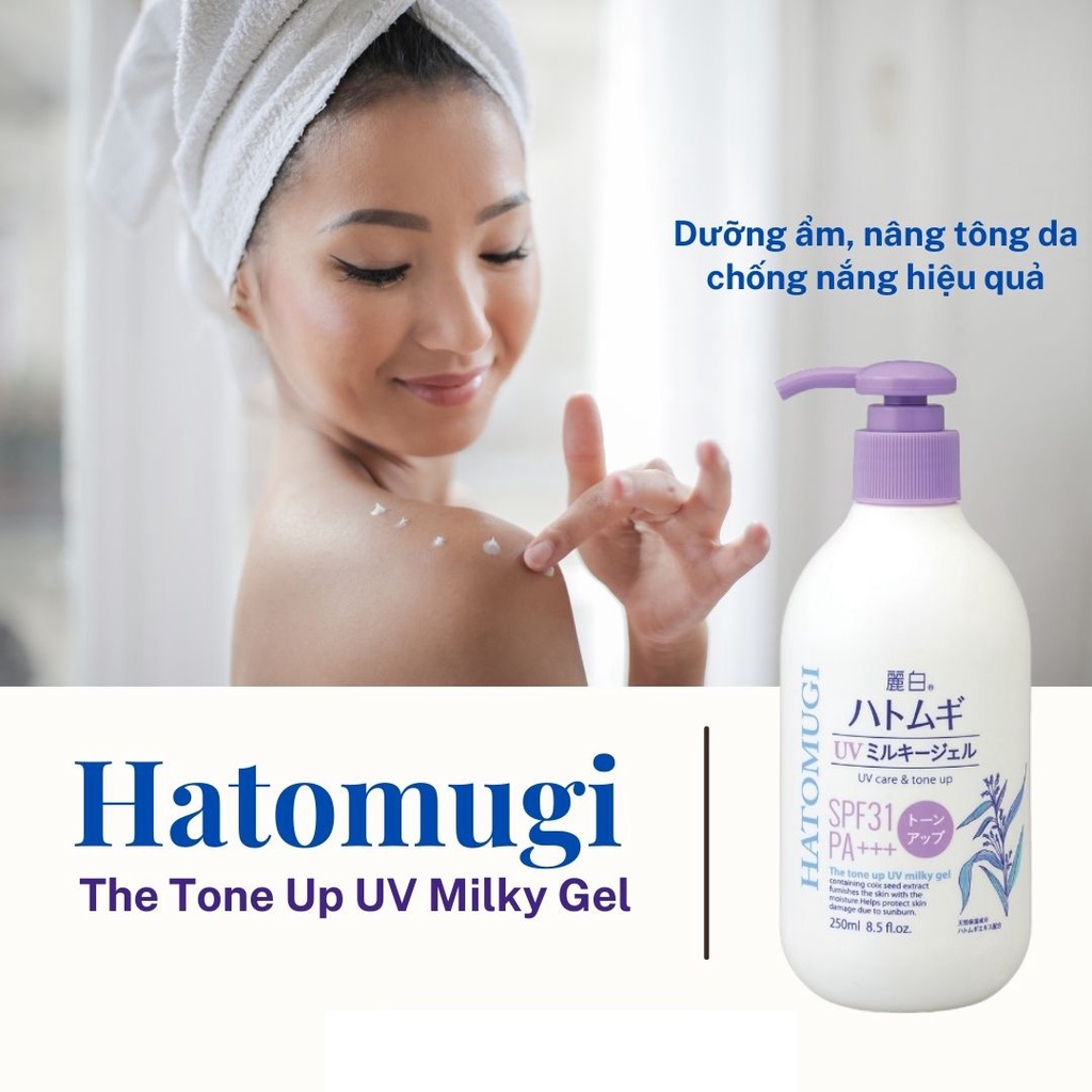 Sữa Dưỡng Thể Nâng Tông Da, Chống Nắng HATOMUGI The Tone Up UV Milky Gel SPF31 PA+++ 250ml