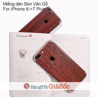 [FREESHIP 99K TOÀN QUỐC] Miếng dán Skin vân Gỗ cho iPhone 6/6S/6 Plus/6S Plus/7 Plus (hangtotgiasoc)