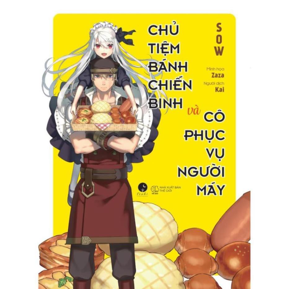 [Giao Nhanh] Sách - Chủ Tiệm Bánh Chiến Binh Và Cô Phục Vụ Người Máy [AZVietNam]