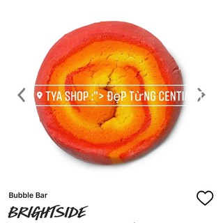 Bánh tạo bọt tắm LUSH - Brightside Bubble Bar