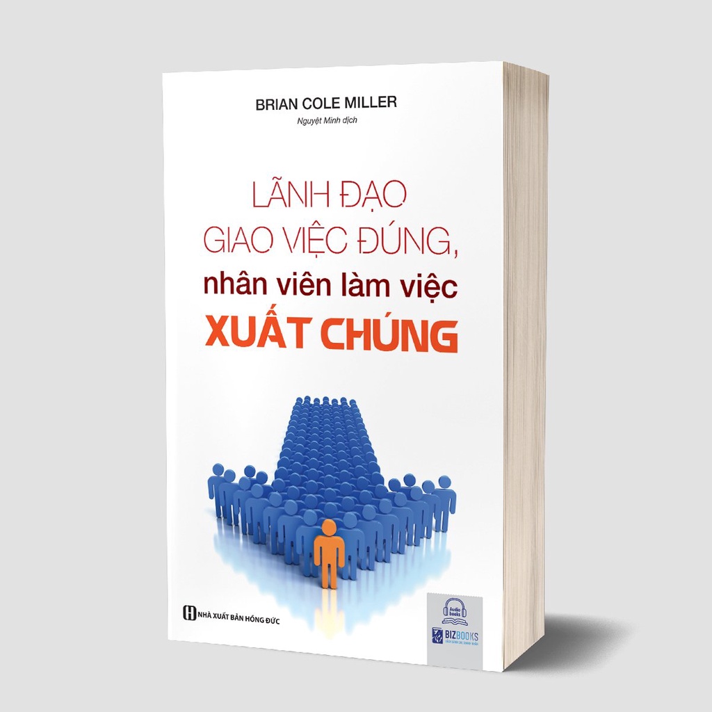 Sách - Lãnh đạo giao việc đúng - Nhân viên làm việc xuất chúng - BIZ-KT10-100k-8935246927045