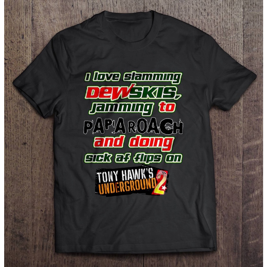 Áo Thun Nam In Chữ I Love Slamming Dewskis Jamming To Papa Roach