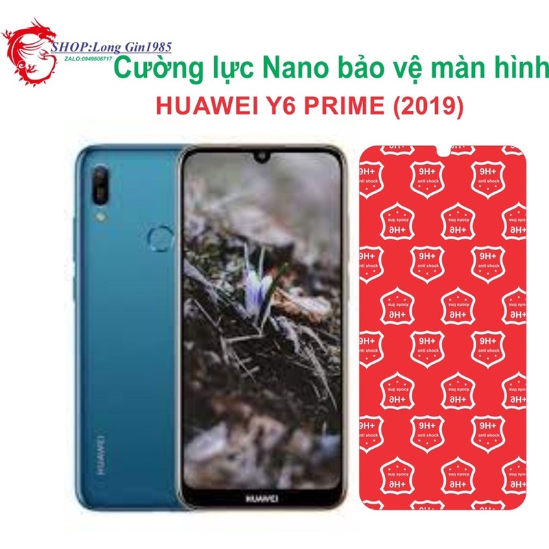 Huawei Y6 prime 2019 Cường lực Nano chống va đập chống trầy xước tốt