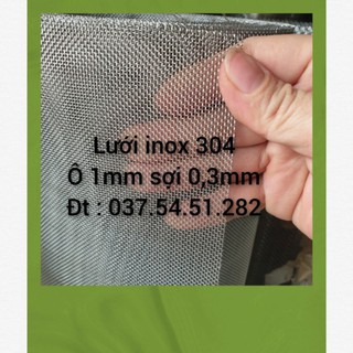 Lưới inox 304 : ô lưới 1mm - sợi 0,3mm