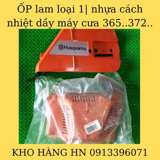 Ốp lam máy cưa xích 365 | phụ tùng máy cưa 365 loại 1