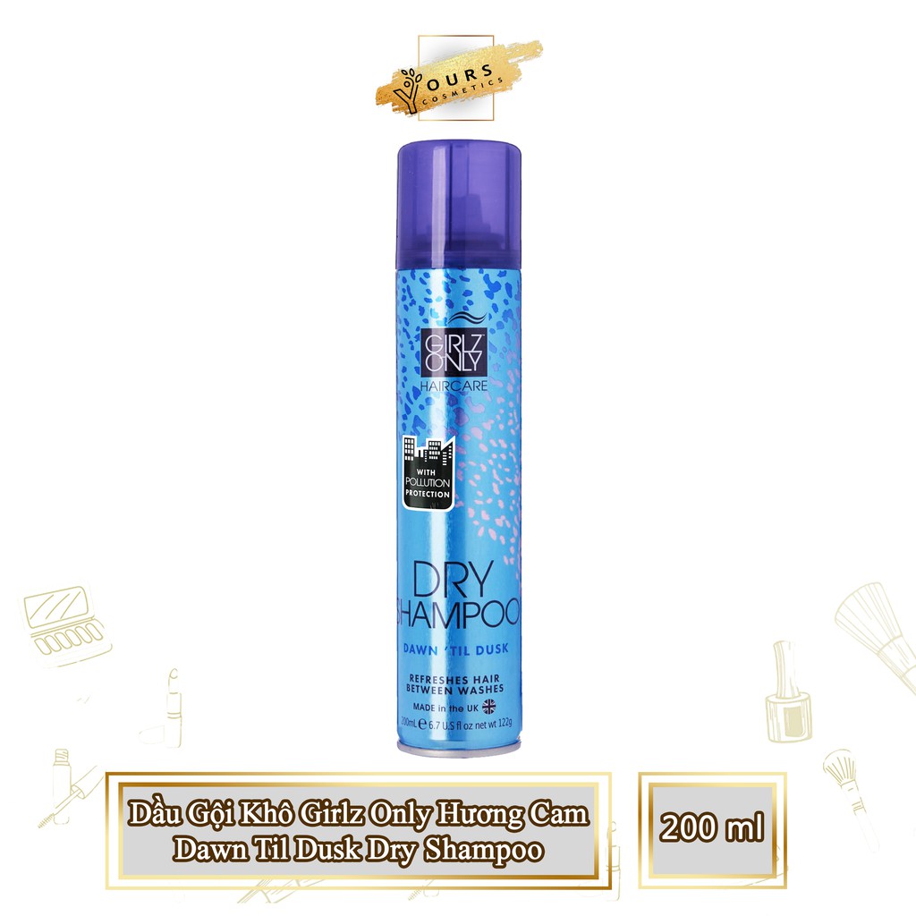 [Đại Lý Chính Thức] Dầu Gội Khô Girlz Only Hương Cam Dawn Til Dusk Dry Shampoo 200ml - Kiểm Định An Toàn Bộ Y Tế