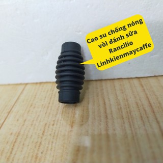 Cao su chống nóng vòi đánh sữa Rancilio - Phụ kiện & Linh kiện Máy pha cafe chính hãng.