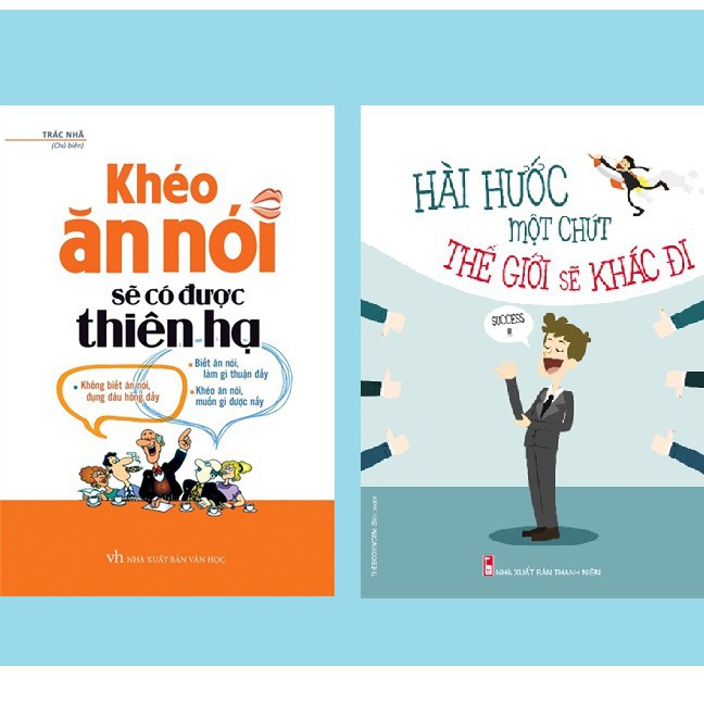 Sách - Combo Khéo Ăn Nói Sẽ Có Được Thiên Hạ + Hài Hước Một Chút Thế Giới Sẽ Khác Đi