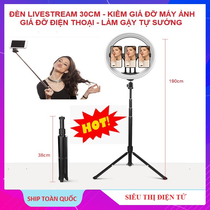 Đèn Livestream 30cm cao 190cm, 4in1 Tặng Kẹp Điên Thoại -Làm Chân Đỡ Máy Ảnh - Làm Gậy Tự Sướng Dài 1,5m