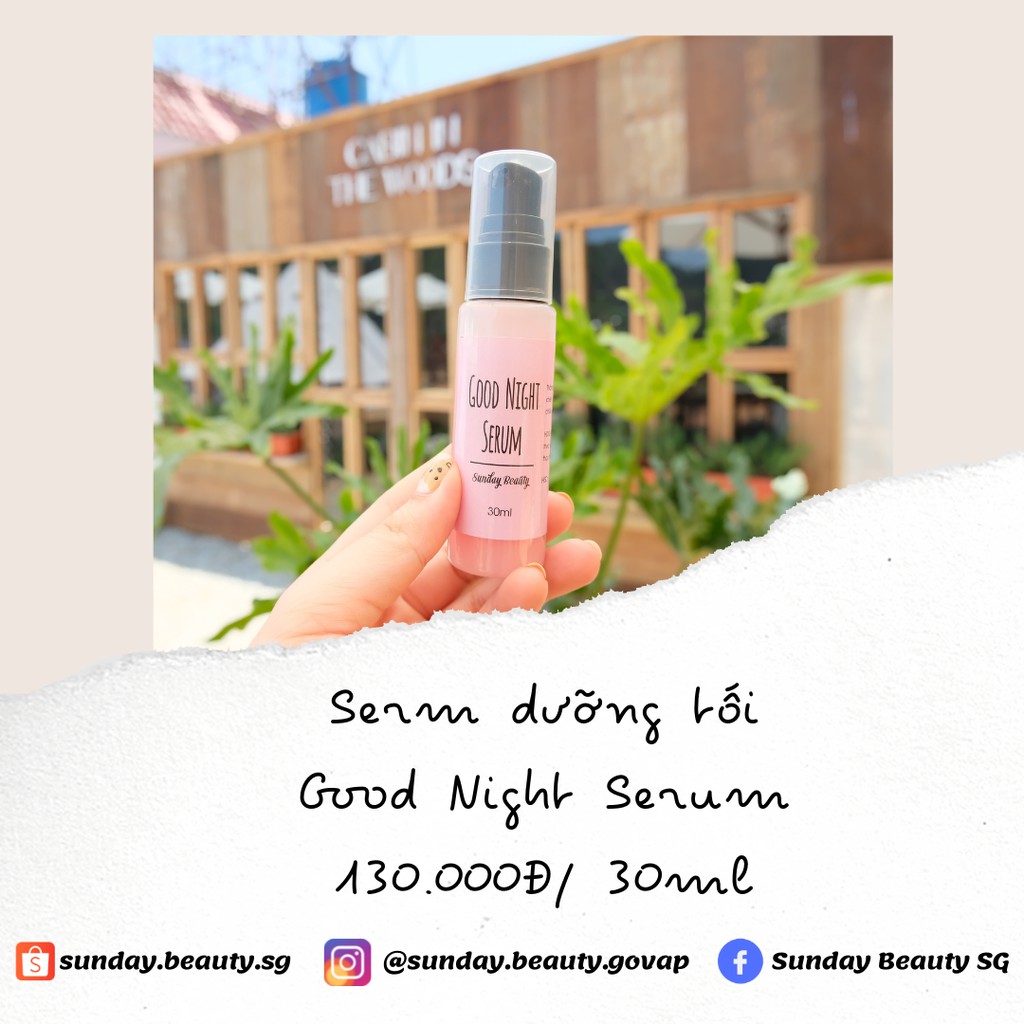 Goodnight Serum - Serum dưỡng ban đêm handmade Sunday Beauty