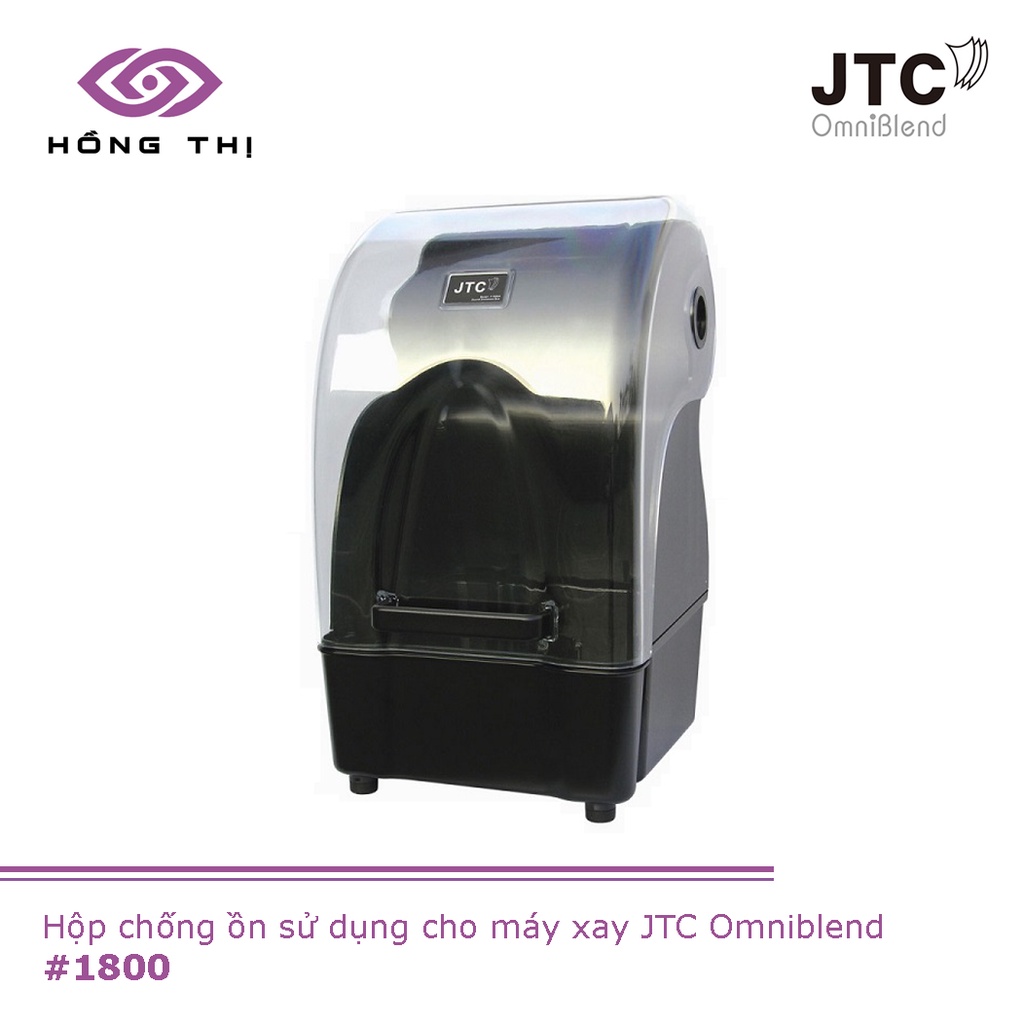 Hộp chống ồn sử dụng cho máy xay sinh tố công nghiệp JTC OmniBlend - Nhập khẩu chính hãng