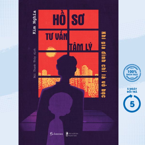 Sách - Hồ Sơ Tư Vấn Tâm Lý - Khi Gia Đình Chỉ Là Vỏ Bọc - AZ