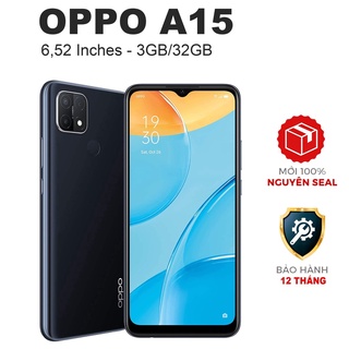 Điện thoại OPPO A15 6.52″ (3GB/32GB) Chính hãng mới 100% Có Tiếng Việt – 1 Đổi 1 – Bảo Hành 1 Năm