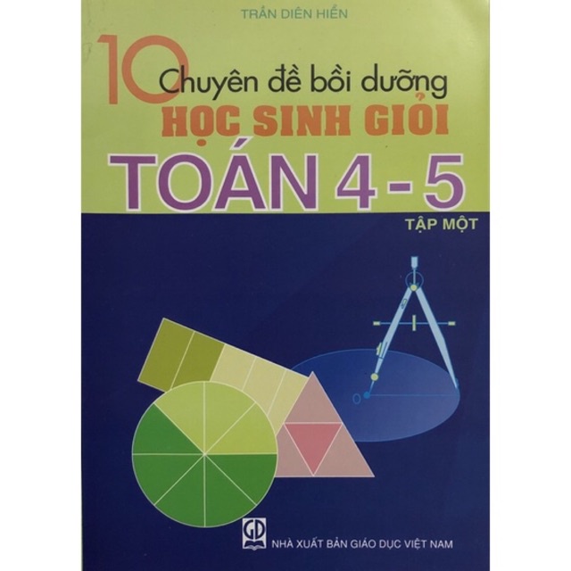 Sách - 10 Chuyên đề bồi dưỡng học sinh giỏi Toán 4-5 Tập 1