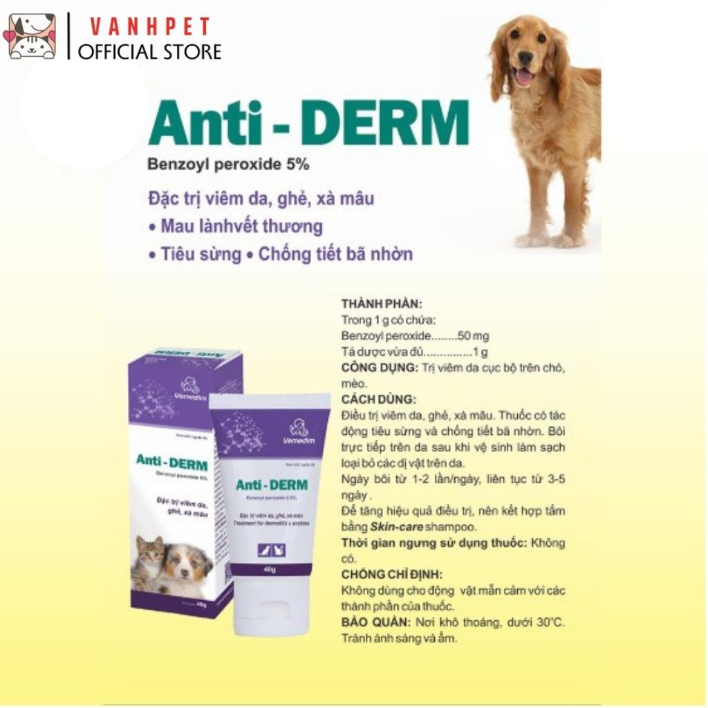 Kem bôi trị viêm da ghẻ xà mâu Anti Derm chuyện dùng cho thú cưng chó mèo - vanhpet