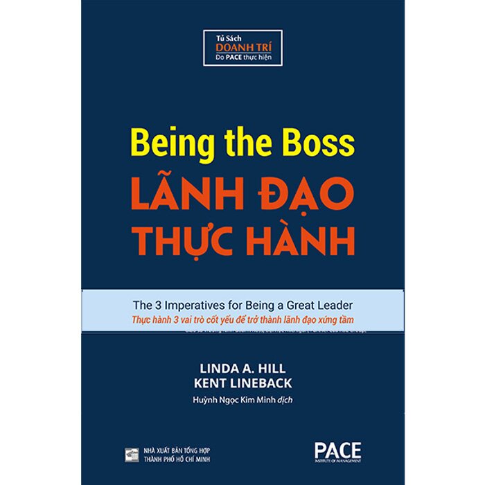 Sách Lãnh Đạo Thực Hành - Being the Boss