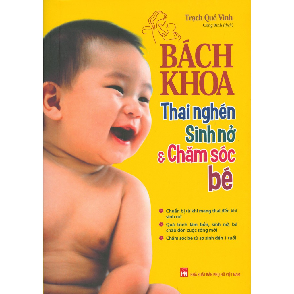 Sách - Bách Khoa Thai Nghén, Sinh Nở Và Chăm Sóc Bé