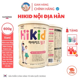 Sữa Hikid nội địa Hàn Quốc Hộp 600G/Vallina - Chính Hãng