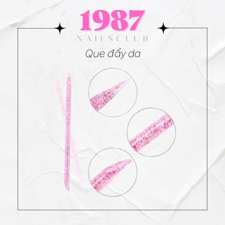 Que gỗ làm nail que sillicon đẩy da tháo móng dụng cụ nailbox 1987.Nailsclub