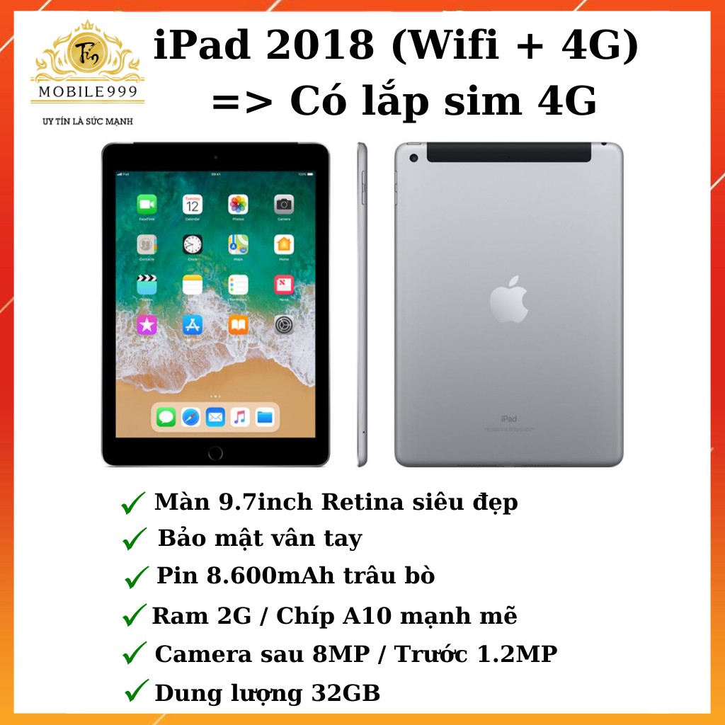 iPad 2018 Gen 6 - 32GB (Wifi + 4G) Zin đẹp 99% - Màn đẹp - Pin bền - Cấu hình khủng MOBILE999