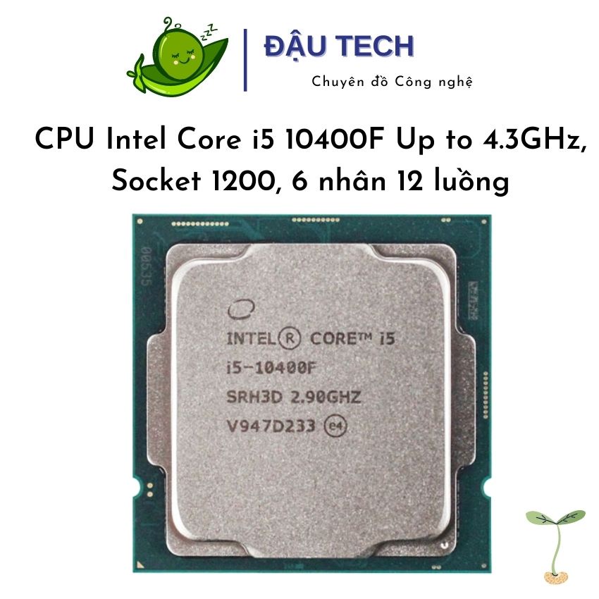 Bộ vi xử lý CPU Intel Core i5 10400F Up to 4.3GHz (Socket 1200, 6 nhân 12 luồng 12Mb cache) Tray New 100%