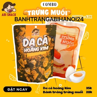 COMBO HOÀNG KIM(DA CÁ SỐT TRỨNG MUỐI+BÁNH TRÁNG TRỨNG MUỐI