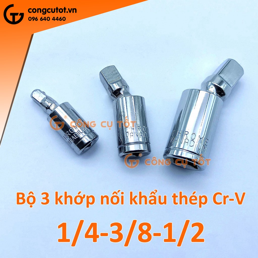 Bộ 3 khớp nối khẩu chếch 1/4 - 3/8 -1/2 bằng thép Crôm Vanadium trắng