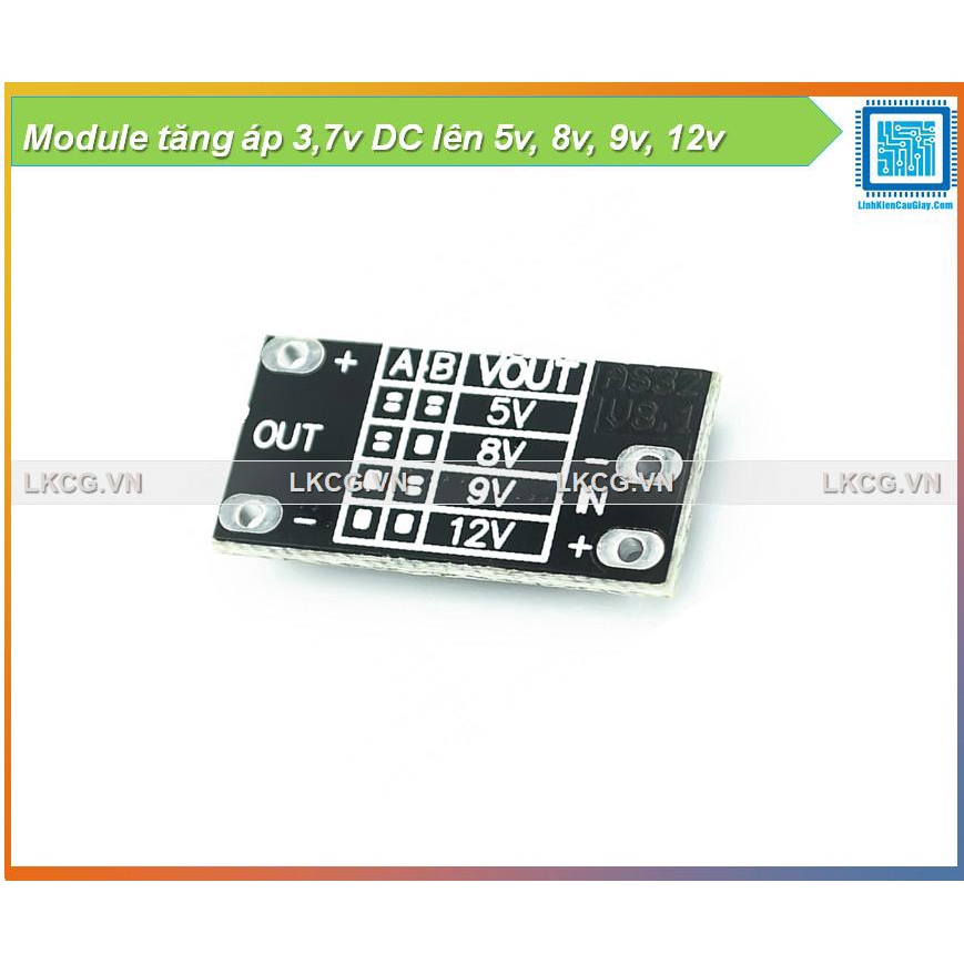 Module tăng áp 3,7v DC lên 5v, 8v, 9v, 12v