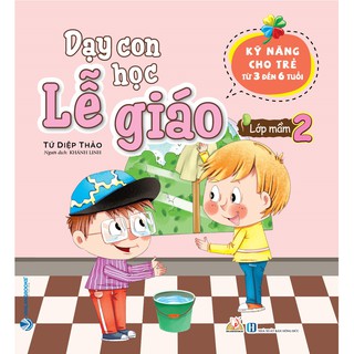 Dạy Con Học Lễ Giáo - Lớp Mầm 2