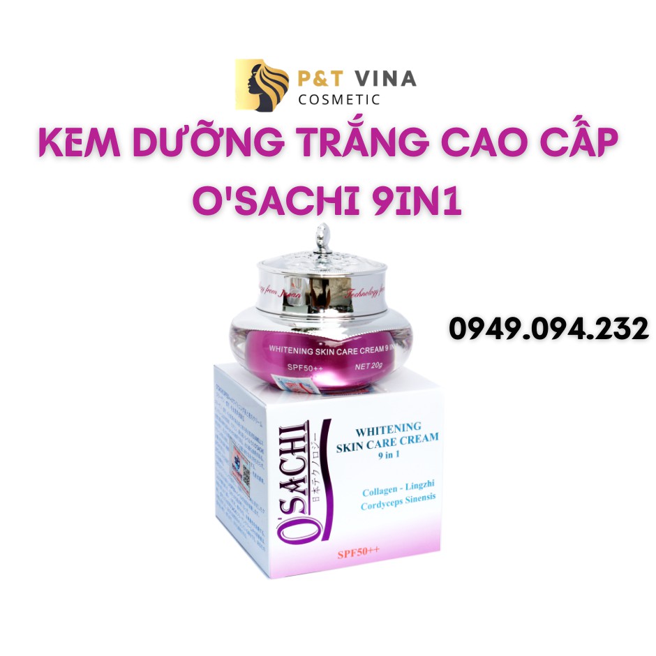 [Chính Hãng] Kem Dưỡng Trắng Da Cao Cấp Tinh Chất Đông Trùng Hạ Thảo 20g (Kem Osachi 9in1)